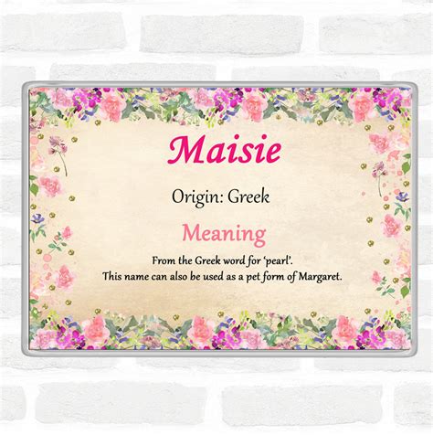 Maisie Name Meaning Jumbo Fridge Magnet Floral The Card Zoo