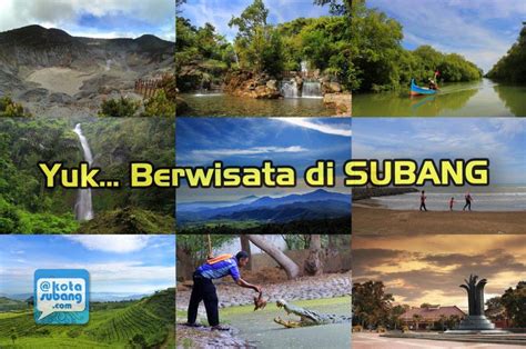 Tempat Wisata Di Daerah Subang Jawa Barat Destinasi Wisata Di Subang