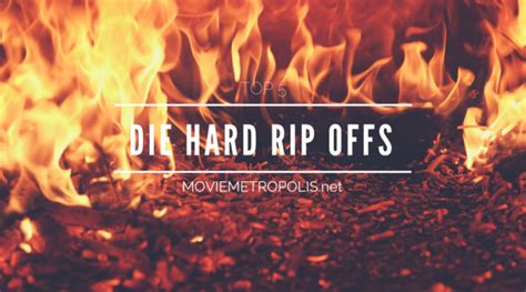 Die Hard Rip Offs Top 5 Movie Metropolis