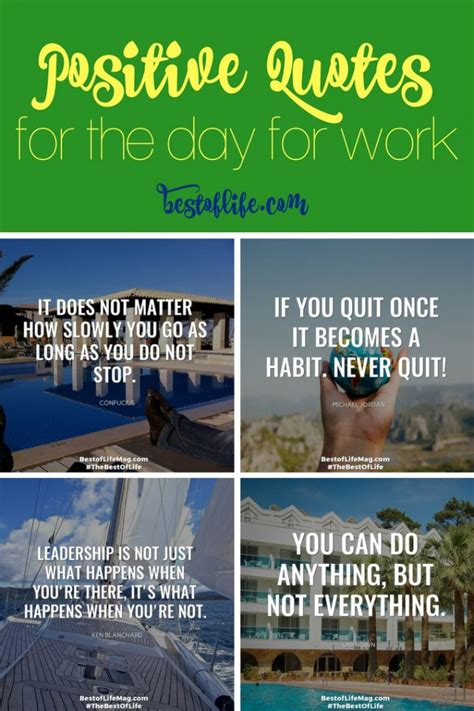 Positive Quotes For The Day At Work Best Quotes About Work Best Of Life