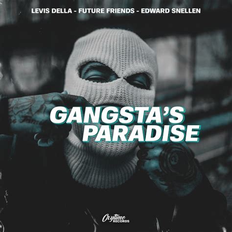 Gangstas Paradise Single By Levis Della Spotify