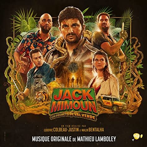 ‘jack Mimoun And The Secrets Of Val Verde Soundtrack Released Film