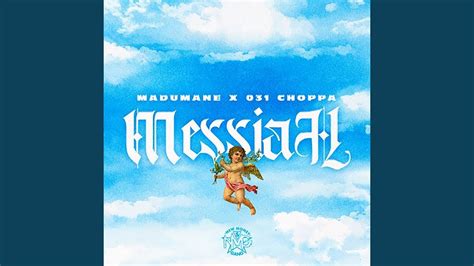 Madumane And 031 Choppa Messiah Official Audio Youtube Music