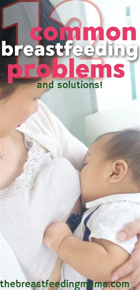12 Common Breastfeeding Problems And Solutions 2024 The