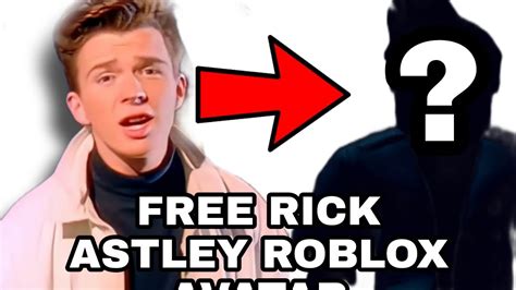 Free Rick Astley Roblox Avatar Youtube