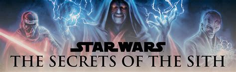 Star Wars The Secrets Of The Sith Dark Side Knowledge From The