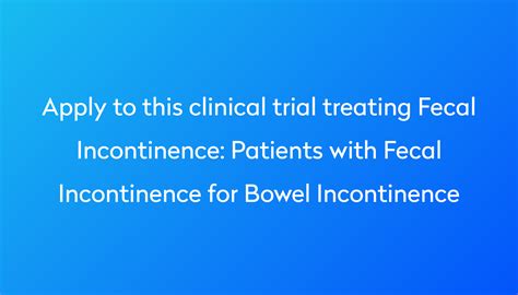 Patients With Fecal Incontinence For Bowel Incontinence Clinical Trial 2024 Power