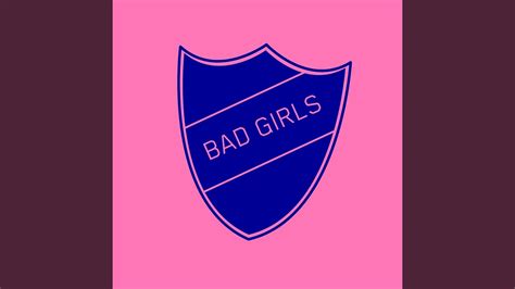 Bad Girls Youtube