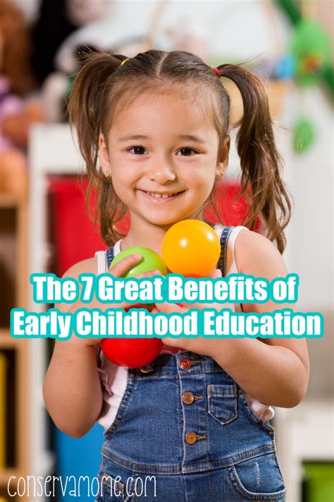 Conservamom The 7 Great Benefits Of Early Childhood Education