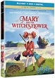 Win MARY AND THE WITCH’S FLOWER Blu-ray Combo Pack! | DVD Blu-ray ...