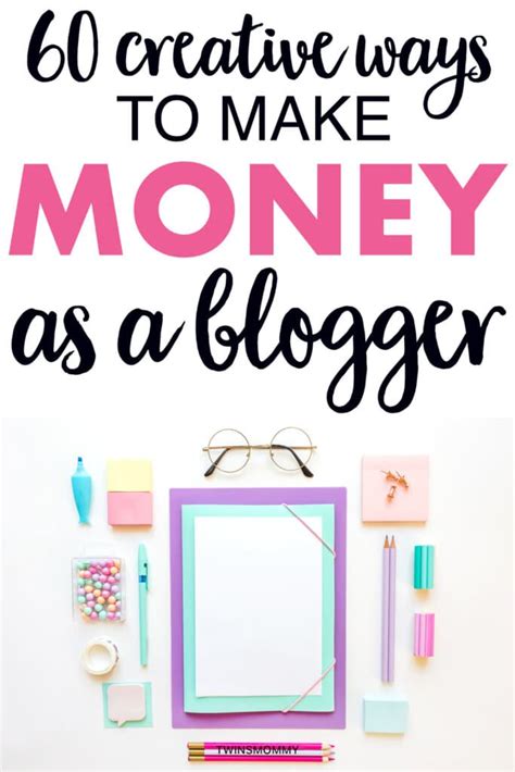 60 Proven And Creative Ways You Can Make Money As A Blogger Twins Mommy