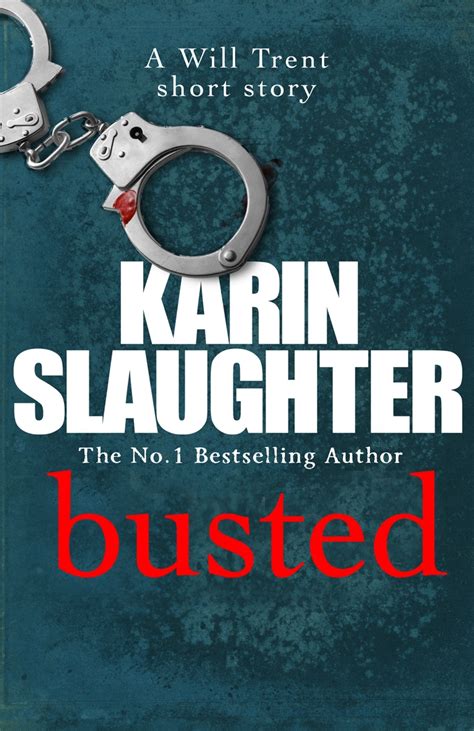 Busted By Karin Slaughter Penguin Books Australia