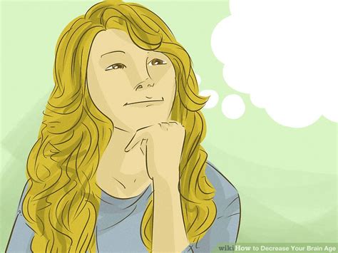 How To Decrease Your Brain Age With Pictures Wikihow