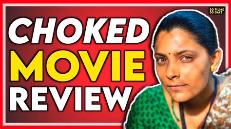 Choked Full Movie Review In Hindi Anurag Kashyap Movies Saiyami Kher Roshan Matthew