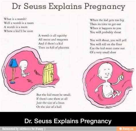 Dr Seuss Explains Pregnancy Dr Seuss Explains Pregnancy Dr Seuss