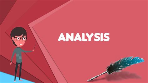 What Is Analysis Explain Analysis Define Analysis Meaning Of Analysis Youtube
