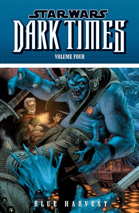 Star Wars Dark Times Volume Four—blue Harvest Wookieepedia Fandom
