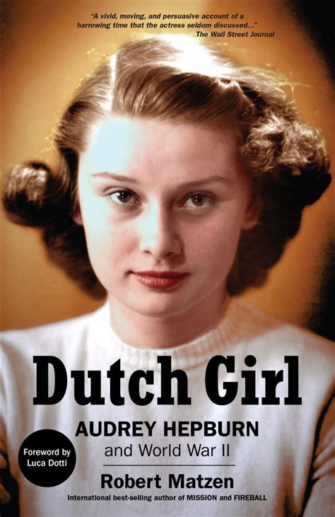 pdf epub dutch girl audrey hepburn and world war ii book by robert matzen sdfkilso