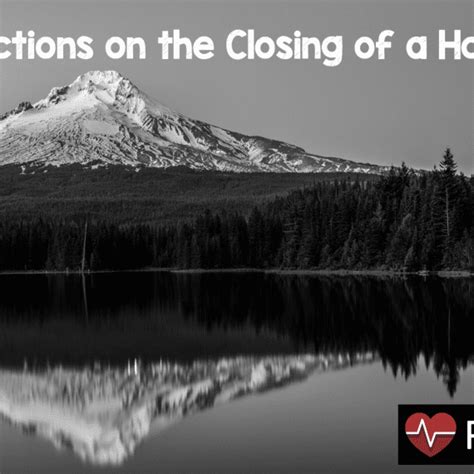 Reflections On The Closing Of A Hospital Med Tac International Corp