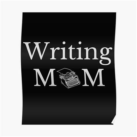 writing mom with typewriter poster for sale by aboutthetshirt redbubble