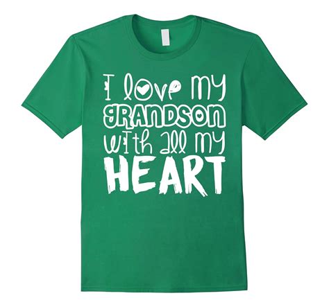 I Love My Grandson With All My Heart Grandma Love Shirts Td Teedep