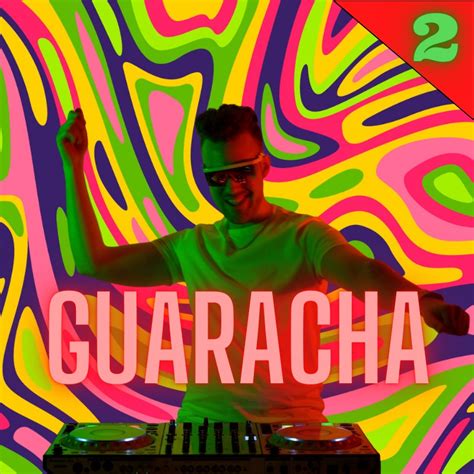 Guaracha Mix 2022 2 Farruko Dayvi Cornetto The Best Of