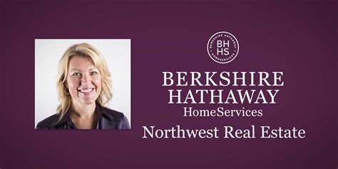 Laurel Robinson Is A New Agent At Berkshire Hathaway Homeservices Northwest Real Estate The