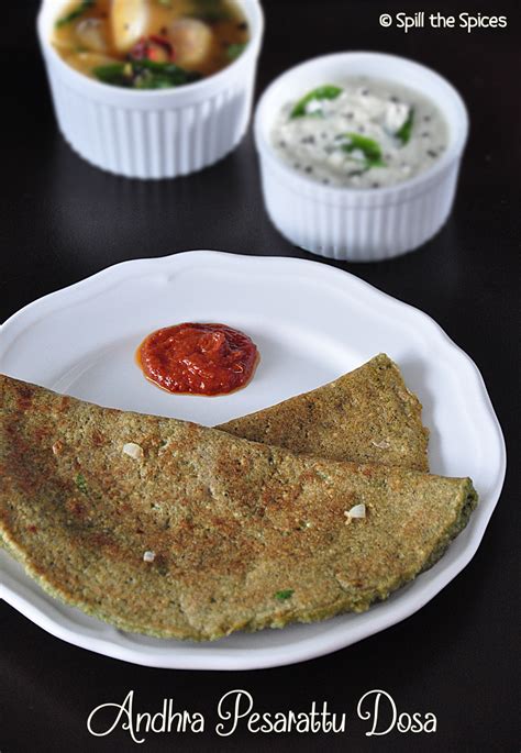 Andhra Pesarattu Green Moong Dal Dosa Spill The Spices