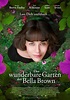 Der wunderbare Garten der Bella Brown – nochnfilm.de
