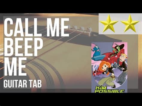 Guitar Tab How To Play Call Me Beep Me Kim Possible Theme Song By Christina Milian Youtube