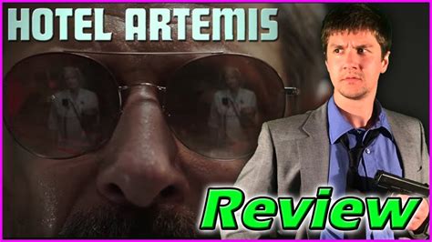 Hotel Artemis Movie Review Spoiler Free YouTube