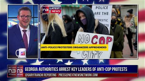 Georgia Authorities Arrest Key Leaders Of Anti Cop Protests Youtube