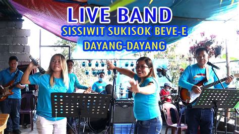 Sissiwit Sukisok Dayang Dayang Live Band Youtube