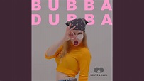 Bubba Dubba - YouTube