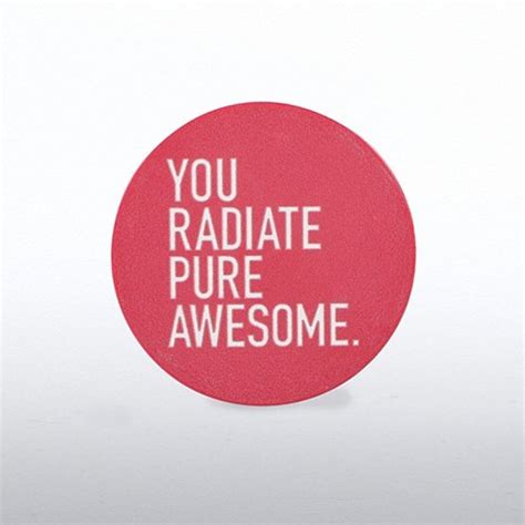 In case you're looking for gift ideas for employee appreciation day, here are some suggestions. Tokens of Appreciation - You Radiate Pure Awesome at ...