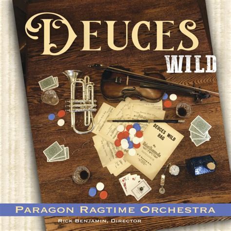 Deuces Wild Album Paragon Ragtime Orchestra