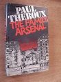 The Family Arsenal - Theroux, Paul: 9780241893807 - AbeBooks