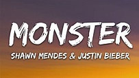 Shawn Mendes, Justin Bieber - Monster (Lyrics) - YouTube