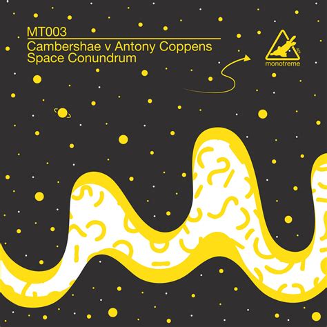 Space Conundrum | Cambershae v Antony Coppens | Monotreme ADL