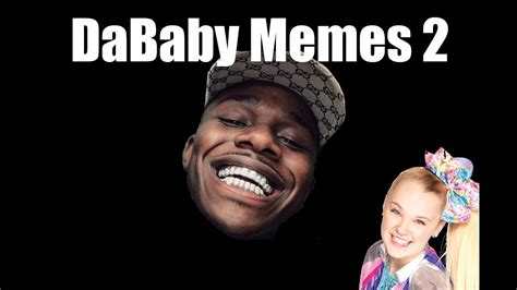 Dababy Memes 2 Youtube
