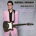 BB Chronicles: Marshall Crenshaw - Radio Shows 1982-1983