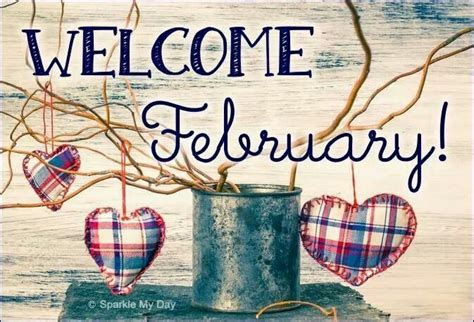 February Welcome February Welcome February Images February Images