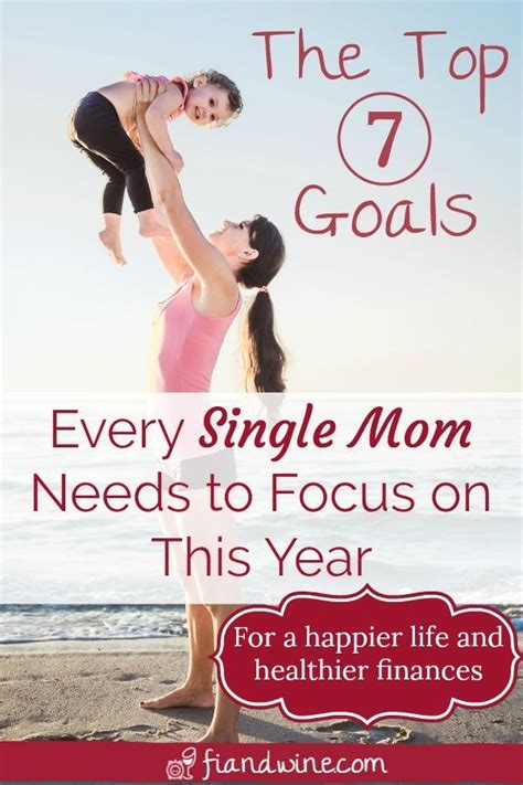 7 Goals That Every Single Mom Should Focus On Single Mom Living Ideas Of Single Mom Living