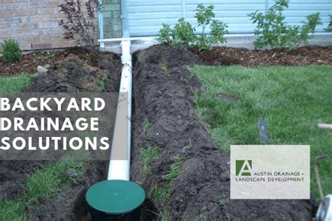 What Are Three Backyard Drainage Solutions Austin Drainage Landscape Development