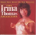 Irma Thomas - Sweet Soul Queen Of New Orleans: The Irma Thomas ...
