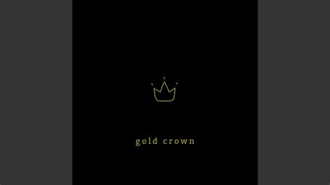 Gold Crown Youtube