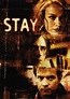 Stay (2005) - Posters — The Movie Database (TMDB)