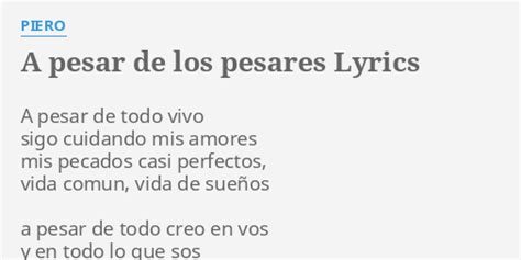 A Pesar De Los Pesares Lyrics By Piero A Pesar De Todo