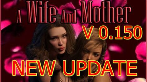 A Wife And Mother V 0 150 New Update Youtube