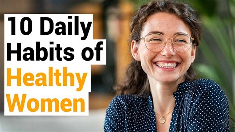 10 Daily Habits Of Healthy Women Power Of Positivity